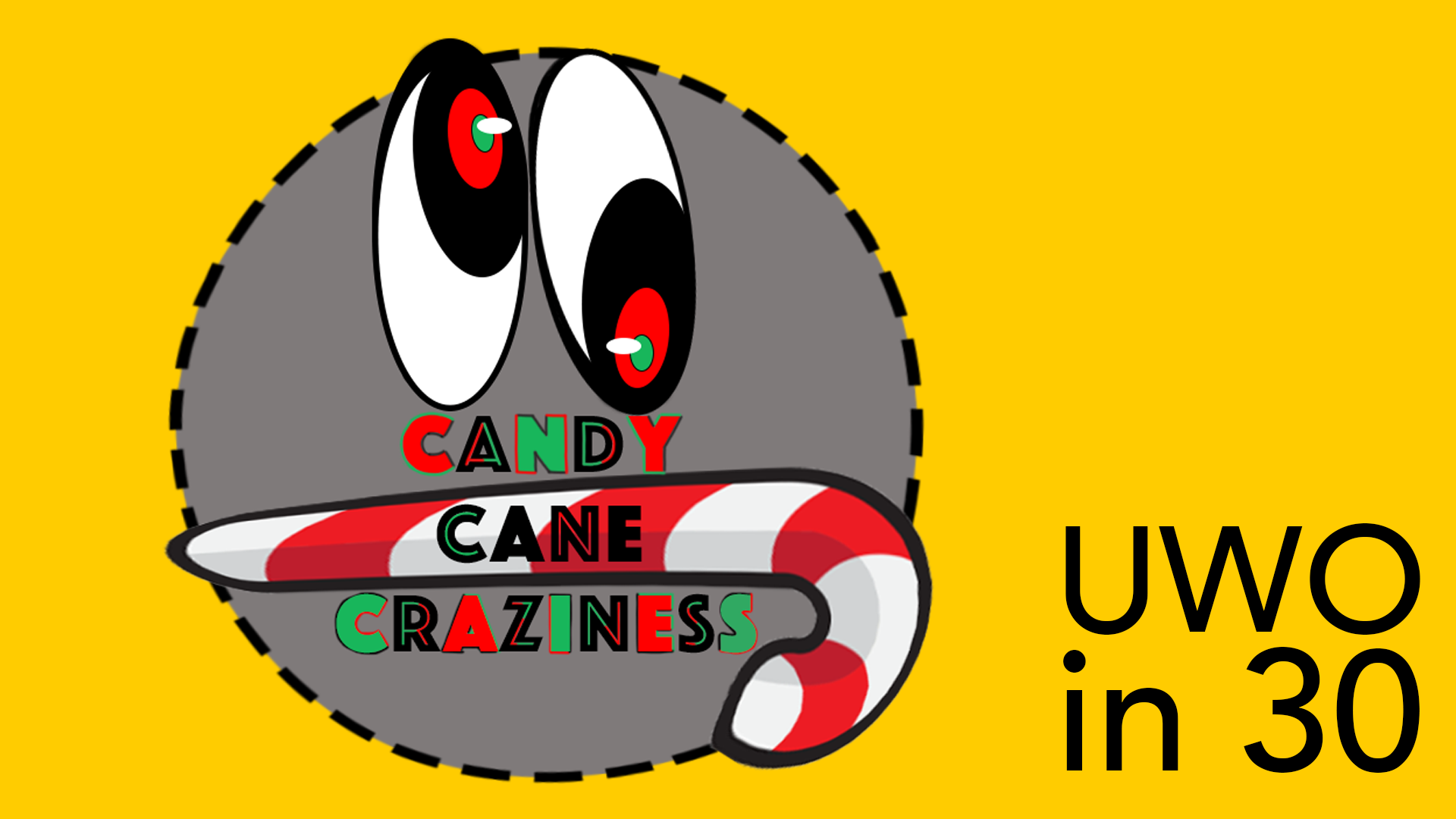 Navigate to UWO in 30 - Candy Cane Craziness