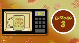 Navigate to Crappy College Cooking - Episode 3