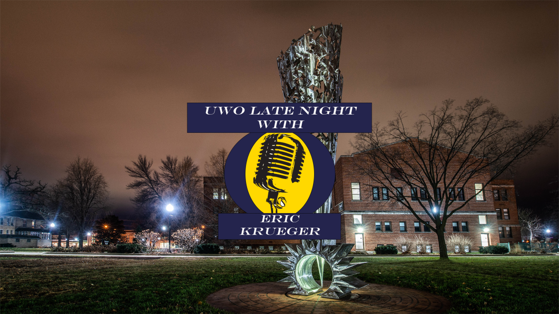 Navigate to UWO in 30 - Late Night With Eric Krueger