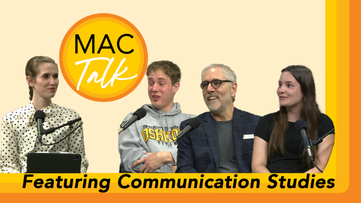 Thumbnail image for MAC Talk | Communication Studies