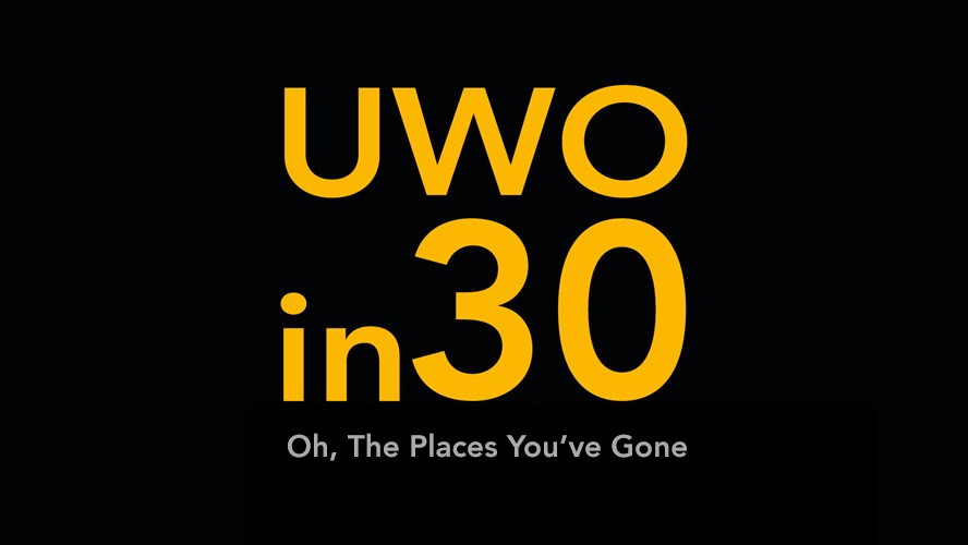 Navigate to UWO in 30: Oh, the Places You've Gone!